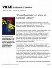 Research paper thumbnail of Yale Bulletin: Visual Journals on exhibit in the Cushing Whitney Rotunda of the Yale School of Medicine, New Haven, CT, Curator: Constance Pierce