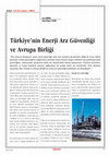 Research paper thumbnail of Türkiye’nin Enerji Arz Güvenliği ve Avrupa Birliği (Article), 2008