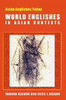 Research paper thumbnail of World Englishes in Asian Contexts by Yamuna Kachru and Cecil L. Nelson