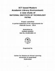 Research paper thumbnail of ICT based Modern Academic Library Environment: a case study of NATIONAL INSTITUTE OF TECHNOLOGY PATNA Project submitted in partial fulfilment of the requirements for PGDLAN Course -2014