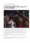 Research paper thumbnail of A FORMER MEK MEMBER SPEAKS ABOUT THE 'CULT' OF EXTREMISM 