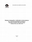 Research paper thumbnail of Dinâmica demográfica e indicadores socioeconômicos em escala intramunicipal na fronteira: Municípios de Altamira e São Félix do Xingu, Estado do Pará, entre 2000 e 2010