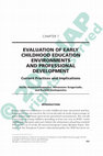 Research paper thumbnail of Evaluation of early childhood evaluation environments and professional development: Current practices and implications