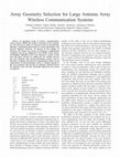 Research paper thumbnail of Array Geometry Selection for Large Aperture Array Wireless Communication System