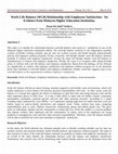 Research paper thumbnail of work-life balance (WLB) Relationship with Employees Satisfaction : An Evidence from Malaysia Higher Education Institution