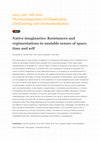 Research paper thumbnail of SLXG15: Native imaginaries: Resistances and regimentations in unstable senses of space, time and self