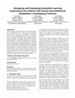 Research paper thumbnail of Designing and Evaluating Embodied Learning Experiences for children with Autism and Intellectual Disabilities in Developing Countries_Sagar Chandola