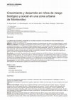 Research paper thumbnail of Crecimiento y desarrollo en niños de riesgo biológico y social en una zona urbana de Montevideo