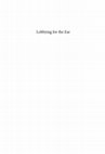 Research paper thumbnail of Lobbying for the ear : the public fascination with and academic legitimacy of the sonification of scientific data