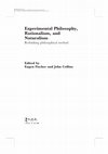 Research paper thumbnail of Experimental Philosophy, Rationalism, and Naturalism. Rethinking Philosophical Method