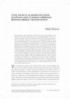 Research paper thumbnail of Civil Society as Domestication: Egyptian and Tunisian Uprisings Beyond Liberal Transitology (in Journal of International Affairs, Vol. 68,  No. 1, Fall/Winter 2014)