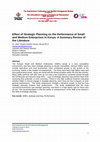 Research paper thumbnail of Effect of Strategic Planning on the Performance of Small and Medium Enterprises in Kenya: A Summary Review of the Literature