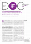 Research paper thumbnail of La vinculación entre planificación y presupuesto como herramienta de la gestión pública por resultados