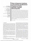 Research paper thumbnail of Effect of Dispersion Conditions on the Thermal and Mechanical Properties of Carbon Nanofiber–Polyester Nanocomposites