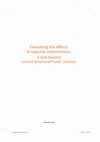 Research paper thumbnail of Evaluating the effects of regional interventions. A look beyond current Structural Funds’ practice