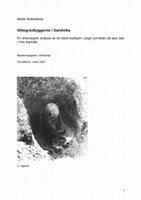 Research paper thumbnail of M. Mokkelbost 2007 Sittegravbyggerne i Sandvika. En arkeologisk analyse av en lokal tradisjon i yngre jernalder på øya Jøa i Ytre Namdal (Mastergradsoppgave, NTNU)