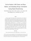 Research paper thumbnail of On the Number of RF Chains and Phase Shifters, and Scheduling Design with Hybrid Analog-Digital Beamforming