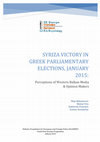 Research paper thumbnail of SYRIZA Victory in Greek Parliamentary Elections, January 2015: Perceptions of Western Balkan Media & Opinion Makers