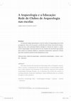 Research paper thumbnail of A Arqueologia e a Educação: Rede de Clubes de Arqueologia nas escolas