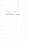 Research paper thumbnail of Civil Justice between Efficiency  and Quality:  From Ius Commune to the CEPEJ