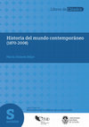 Research paper thumbnail of Historia del mundo contemporáneo (1870-2008) Coordinado por Dolores Béjar