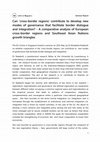 Research paper thumbnail of Can ‘cross-border regions’ contribute to develop new modes of governance that facilitate border dialogue and integration? - A comparative analysis of European cross-border regions and Southeast Asian Nations growth triangles