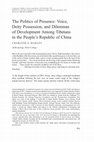 Research paper thumbnail of The Politics of Presence: Voice, Deity Possession, and Dilemmas of Development Among Tibetans in the PRC