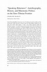 Research paper thumbnail of Speaking Bitterness: Autobiography, History and Mnemonic Politics on the Sino-Tibetan Frontier