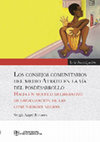 Research paper thumbnail of Los Consejos Comunitarios del Medio Atrato en la vía del posdesarrollo: Hacia un modelo deliberativo de organización de las comunidades negras