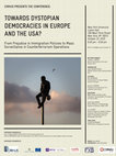 Research paper thumbnail of Jean-Philippe Dedieu & Stefano Montanari (Convenors). Conference: Towards Dystopian Democracies in Europe and the USA? From Prejudice in Immigration Policies to Mass Surveillance in Counterterrorism Operations, New York University, October 22, 2015.