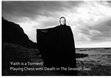 Research paper thumbnail of "Faith is a Torment": Playing Chess with Death in the Seventh Seal