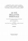 Research paper thumbnail of AA. VV. Le età della vita spirituale, Atti del XXI Convegno Ecumenico Internazionale di Spiritualità ortodossa, Bose 4-7 settembre 2013, a cura di L. d'Ayala Valva, L. Cremaschi, A. Mainardi, Qiqajon, Comunità di Bose 2014