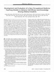 Research paper thumbnail of Development and Evaluation of a New Occupational Medicine Teaching Module to Advance Self-Efficacy and Knowledge Among Medical Students