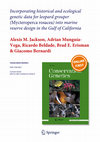 Research paper thumbnail of Incorporating historical and ecological genetic data for leopard grouper (Mycteroperca rosacea) into marine reserve design in the Gulf of California