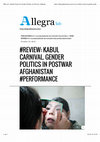 Research paper thumbnail of Review of Kabul Carnival on Allegralaboratory.net