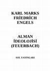 Research paper thumbnail of ALMAN IDEOLOJISI (FEUERBACH) (2) - KARL MARKS - FRIEDRICH ENGELS