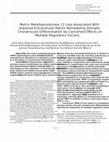 Research paper thumbnail of Matrix metalloproteinase 13 loss associated with impaired extracellular matrix remodeling disrupts chondrocyte differentiation by concerted effects on multiple regulatory factors