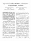 Research paper thumbnail of Signal-dependent noise modelling and estimation of new-generation imaging spectrometers