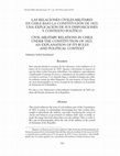 Research paper thumbnail of Las relaciones civiles-militares en Chile bajo la Constitución de 1823. Una explicación de sus disposiciones y contexto político