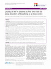 Research paper thumbnail of Quality of life in patients at first time visit for sleep disorders of breathing at a sleep centre