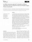 Research paper thumbnail of A cDNA microarray approach to decipher sunflower (Helianthus annuus) responses to the necrotrophic fungus Phoma macdonaldii