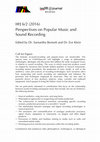 Research paper thumbnail of (2016) Eds. Klein, E. and Bennett, S. Perspectives on Popular Music and Sound Recording. iaspm@journal [online] Vol. 6, #2 ISSN: 2079-3871