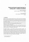 Research paper thumbnail of Passive Permanent Magnet Bearing for Rotating Shaft : Analytical Calculation