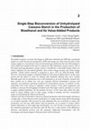 Research paper thumbnail of Single-Step Bioconversion of Unhydrolyzed Cassava Starch in the Production of Bioethanol and Its Value-Added Products