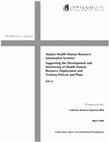 Research paper thumbnail of Malawi Health Human Resource Information Systems: Supporting the Development and Monitoring of Health Human Resource Deployment and Training Policies and Plans