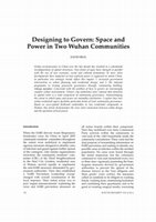 Research paper thumbnail of Designing to govern: space and power in two Wuhan communities 