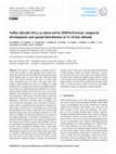 Research paper thumbnail of Sulfur dioxide (SO2) as observed by MIPAS/Envisat: temporal development and spatial distribution at 15-45 km altitude