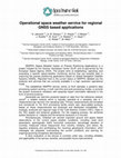 Research paper thumbnail of Operational space weather service for regional GNSS based applications