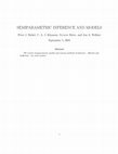 Research paper thumbnail of SEMIPARAMETRIC INFERENCE AND MODELS