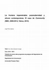 Research paper thumbnail of La frontera impenetrable: posmodernidad y sitcom contemporánea. El caso de Community (NBC, 2009-2014, Yahoo, 2015)